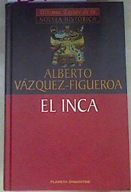 El inca | 169366 | Vázquez-Figueroa, Alberto