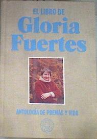 El libro de Gloria Fuertes: antología de poemas y vida | 168921 | Fuertes, Gloria