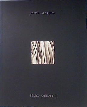Jardín secreto | 140413 | Avellaned, Pedro