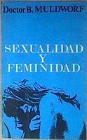 Sexualidad y feminidad | 185284 | Doctor B. Muldworf