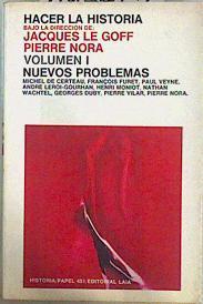 Hacer la Historia. (Tomo 1). nuevos problemas | 147963 | Le Goff, Jacques/Nora, Pierre