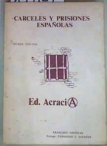 CARCELES Y PRISIONES ESPAÑOLAS - DECADA 1920-1930 | 157124 | Simancas, Francisco/Prólogo de Fernando Fernando Savater