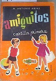 Cartilla amiguitos.Cartilla primera | 172827 | Arias Gago-Mariño, Antonio