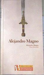 Alejandro Magno | 170794 | Alejandro Magno, Mary Renault