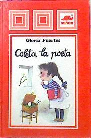 Coleta La Poeta | 62326 | Fuertes Gloria/Ilustraciones de Ulises Wensel