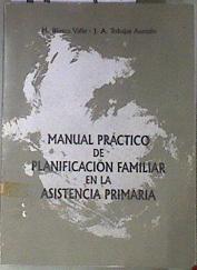Manual práctico de planificación familiar en la asistencia primaria | 172462 | J.A Tobajas Asensio, M. Blasco Valle