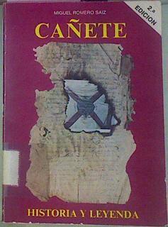 Cañete: Historia Y Leyenda | 56610 | Romero Saiz Miguel