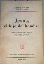 Jesús el hijo del hombre | 167157 | Khalil Gibran (Autor de el profeta)