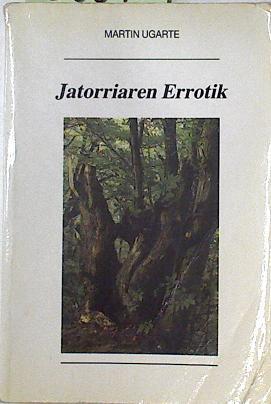 Jatorriaren errotik | 126675 | "Ugarte Azurmendi, Martín/""Salatxe"""