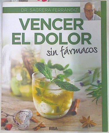 Vencer al Dolor sin fármacos | 130282 | Doctor SAgrera Ferrandiz
