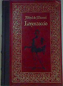 Lorenzaccio | 56315 | Musset, Alfred De