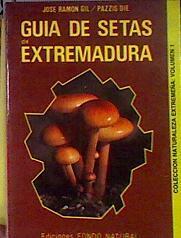 Guía de las setas de Extremadura | 183905 | Gil Llano, José Ramón