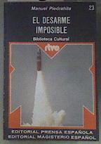 El Desarme imposible | 173357 | Piedrahíta, Manuel