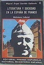 Literatura y sociedad en la España de Franco | 172731 | Garrido Gallardo, Miguel Ángel