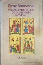 Vocabulario Basico De La Historia Medieval | 7514 | Bonnassie Pierre