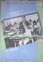 Aprendizaje En Grupo En El Aula | 16958 | Arnaiz Pere