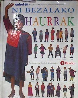 NI BEZALAKO HAURRAK. | 183226 | BARNABAS KINDERSLEY/ANABEL KINDERSLEY
