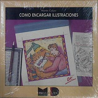 Cómo encargar ilustraciones | 145284 | Colyer, Martín