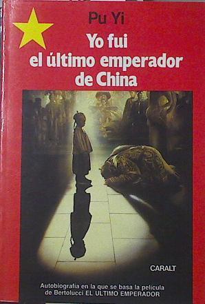 Yo Fui El Ultimo Emperador De China | 12420 | Pu Yi