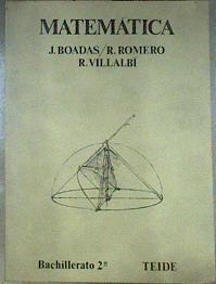 Matemática 2 B U P | 90679 | Rafael Romero, Juan Boadas/Ramon Villalbi