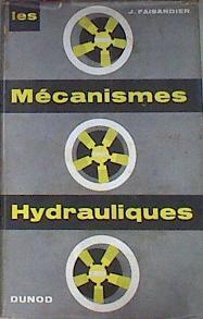 Mecanismes Hydrauliques | 172689 | J. Faisandier
