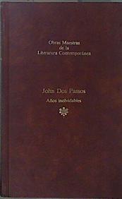 Años inolvidables | 87467 | Dos Passos, John