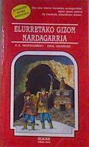 Elurretako gizon nardagarria | 91880 | Montgomery, Raymond A.