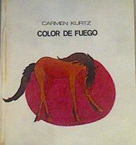 Color de fuego | 167417 | Kurtz, Carmen (seud. de Carmen de Rafael Marés)