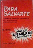 Para salvarte: compendio verdades fundamentales religión católica | 166898 | Jorge, (S.I.), Loring Miró