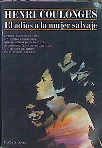 El Adios A La Mujer Salvaje | 43586 | Coulonges Henri