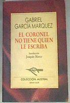 El coronel no tiene quien le escriba | 103815 | García Márquez, Gabriel