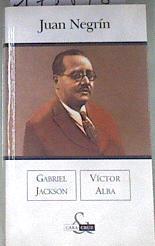 Juan Negrín | 178898 | Jackson, Gabriel (1921- )/Alba, Víctor (1916-2003)