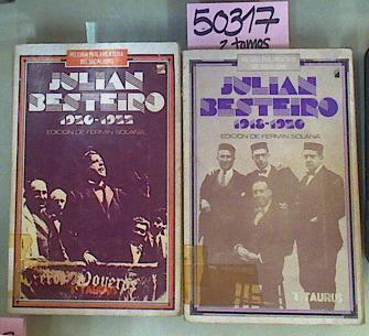 Historia Parlamentaria Del Socialismo: Julian Besteiro 1918 1920 2 Tomos | 50317 | Fermin Solana Edición