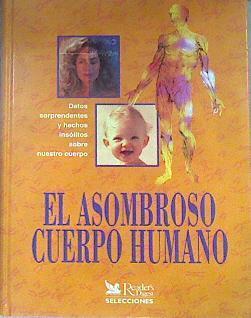 El asombroso cuerpo humano | 173839 | VVAA