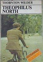 Theophilus North | 170615 | Wilder, Thornton