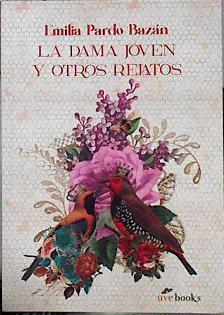 La Dama joven y otros relatos | 143529 | Pardo Bazan, Emilia/Condesa de