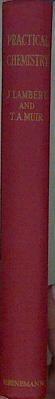 Practical Chemistry | 59672 | Lambert J Muir T A