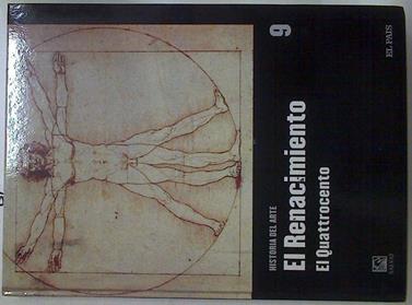 Historia del Arte 9 El Renacimiento El Quattrocento | 128544 | VVAA
