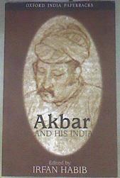 Akbar and His India | 180074 | Habib Irfan