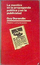 La mentira en la propaganda política y en la publicidad | 173086 | Durandin, Guy