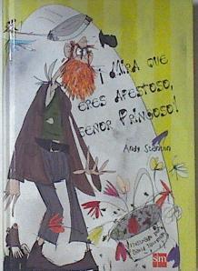 Mira que eres apestoso, señor Pringoso | 121661 | Stanton, Andy/David Tazzyman ( Ilustracion)