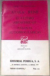 Atala - Rene El Ultimo Abencerraje páginas autobiográficas | 178692 | Prólogo Armando Rangel, Francoise - Rene Chateaubriand