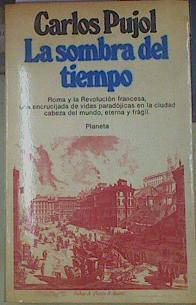 La sombra del tiempo | 154679 | Pujol, Carlos