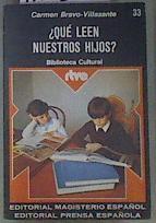 Qué leen nuestros hijos? | 173360 | Bravo-Villasante, Carmen