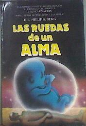 Reencarnación: Las Ruedas De Un Alma (Spanish Edition) | 172284 | Philip S. Berg