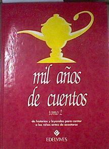 Mil años de cuentos 2 | 175933 | Ilustrador Jean-Louis Henriot/Ilustrador José Luis Telleía