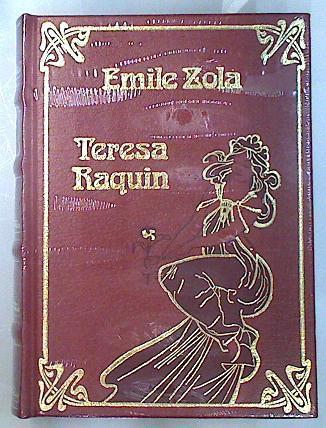 Teresa Raquin | 70637 | Zola, Émile