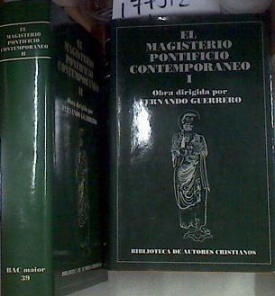 Magisterio pontificio contemporáneo Tomo I, Tomo II | 177512 | Fernando Guerrero VVAA