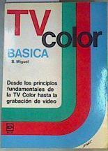Televisión color básica | 163212 | Bonafonte Serra, Armando (B. Miguel)