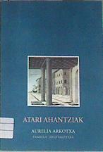 Atari ahantziak | 169712 | Arkotxa, Aurelia
